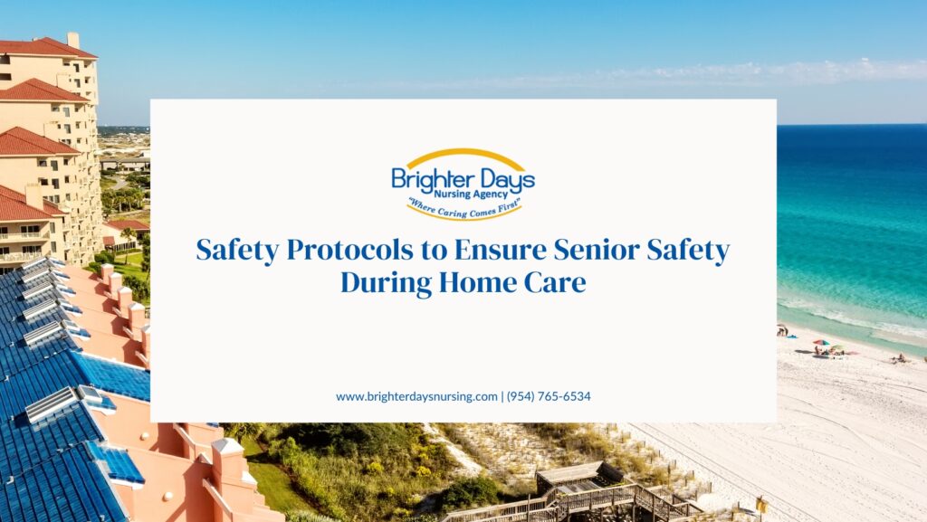 Safety Protocols to Ensure Senior Safety During Home Care